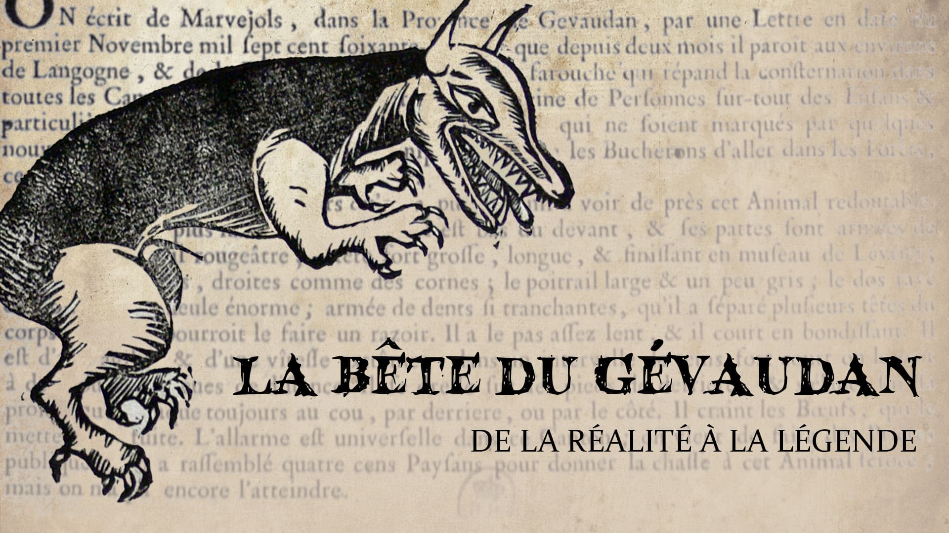 La Bête du Gévaudan de la réalité à la fiction